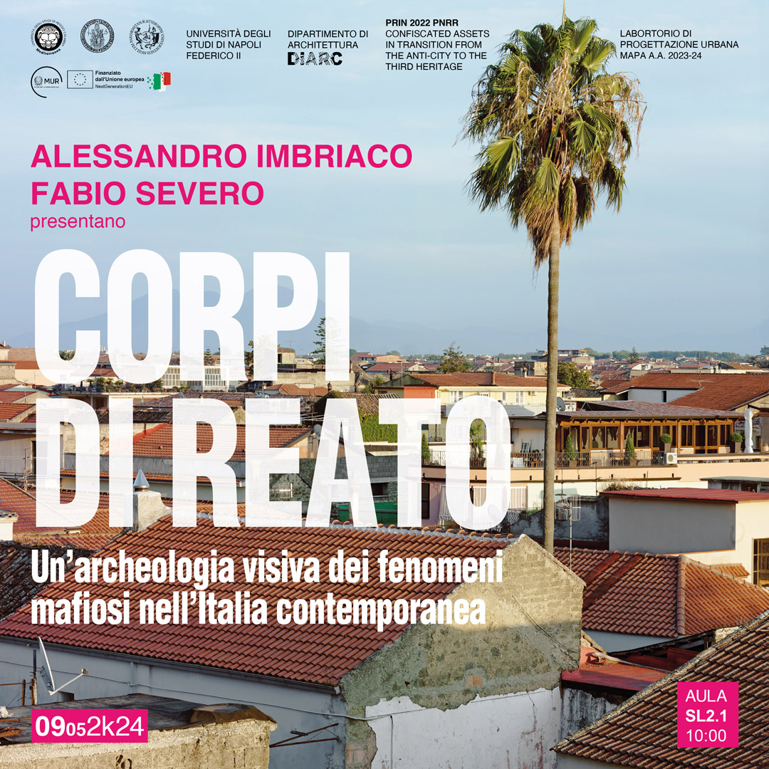 Corpi di reato. Un’archeologia visiva dei fenomeni mafiosi dell’Italia contemporanea